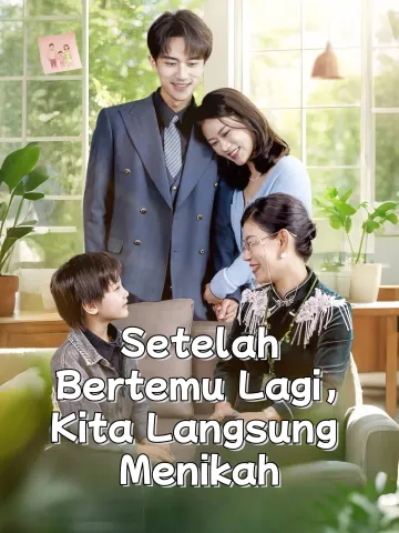 Setelah Bertemu Lagi, Kita Langsung Menikah